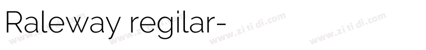 Raleway regilar字体转换